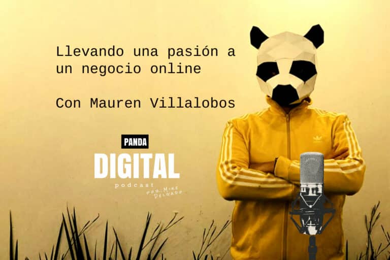 Llevando una pasión a un negocio online | Con Mauren Villalobos