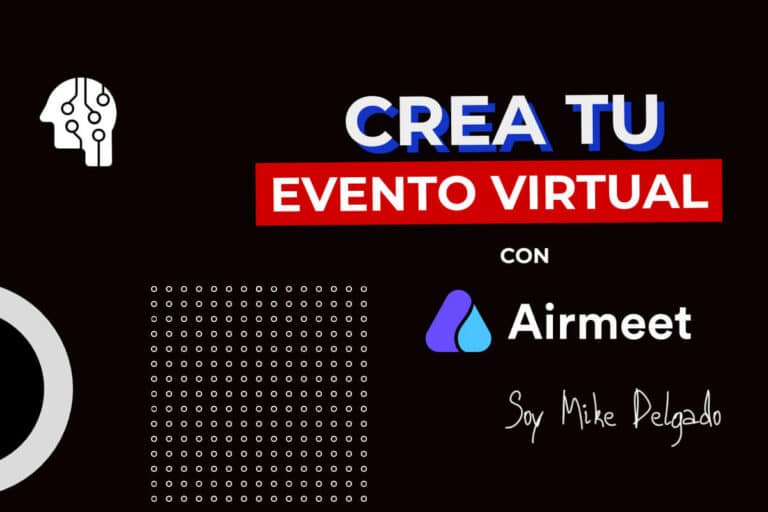 Crea eventos virtuales únicos con Airmeet